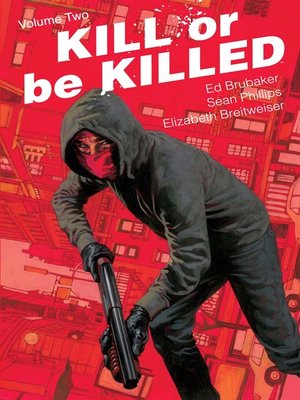cover image of Kill or Be Killed (2016), Volume 2